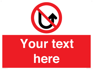 Custom prohibition No u turns